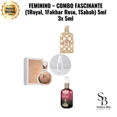 FEMININO – COMBO FASCINANTE (1Royal, 1Fakhar Rose, 1Sabah) 5ml 3x 5ml - Kassio Atacado